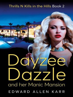 cover image of Dayzee Dazzle and Her Manic Mansion